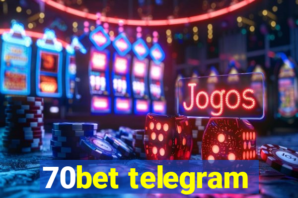 70bet telegram